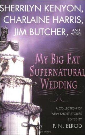 My Big Fat Supernatural Wedding book cover