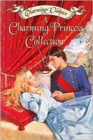 A Charming Princess Collection Book and Charm [With Glittery Tiara Charm] book cover