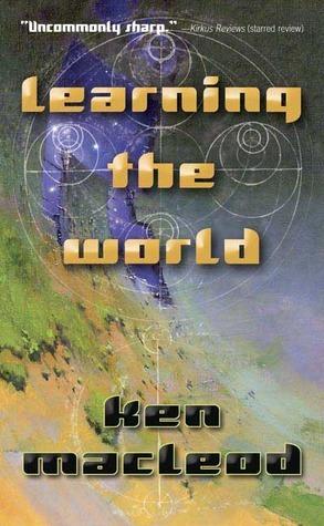 Learning the World: A Scientific Romance