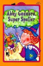 Abby Cadabra, Super Speller book cover