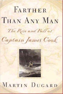 Farther Than Any Man: The Rise and Fall of Captain James Cook book cover