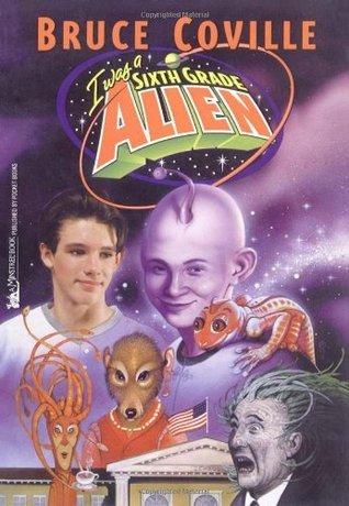 I Was a Sixth Grade Alien book cover