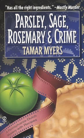 Parsley, Sage, Rosemary and Crime