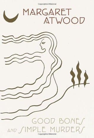 Good Bones and Simple Murders book cover