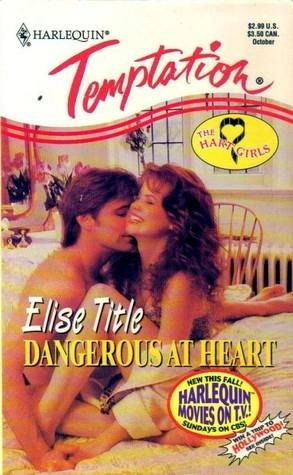 Dangerous at Heart book cover