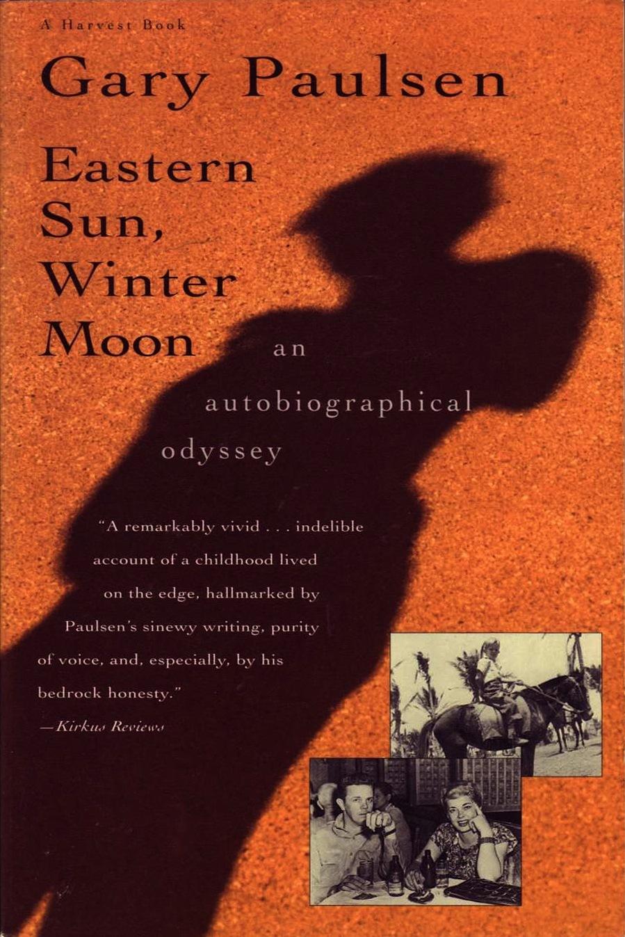 Eastern Sun, Winter Moon: An Autobiographical Odyssey book cover