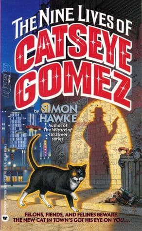 The Nine Lives of Catseye Gomez