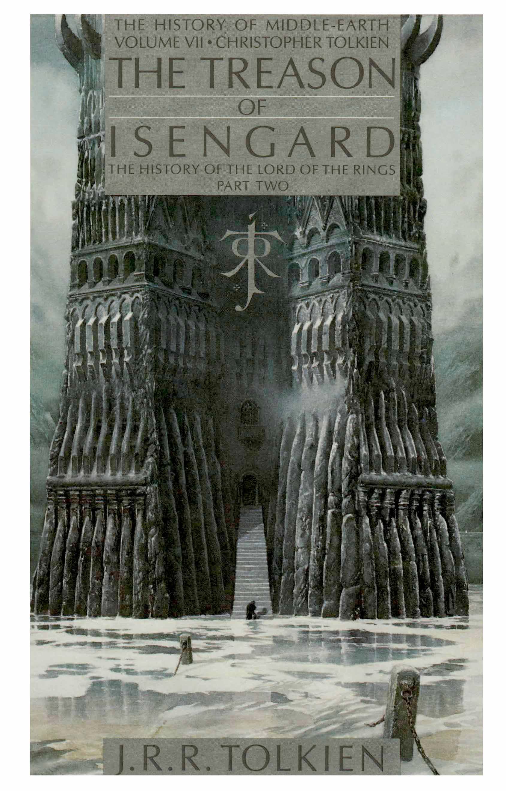 The Treason of Isengard: The History of The Lord of the Rings, Part Two book cover