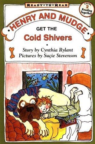 Henry and Mudge Get the Cold Shivers book cover