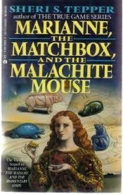 Marianne, the Matchbox and the Malachite Mouse book cover