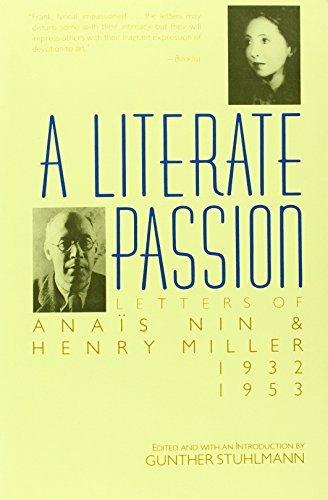 A Literate Passion: Letters of Anaïs Nin  Henry Miller, 1932-1953 book cover