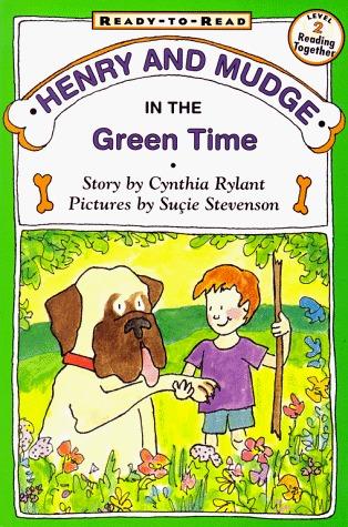 Henry and Mudge in the Green Time book cover