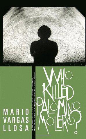 Who Killed Palomino Molero? book cover