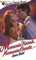 Moments Harsh, Moments Gentle book cover