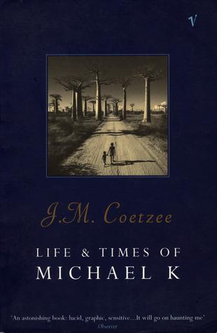 Life & Times of Michael K book cover