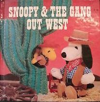 Snoopy & the Gang Out West book cover