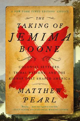 The Taking of Jemima Boone: Colonial Settlers, Tribal Nations, and the Kidnap That Shaped America book cover