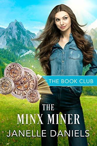 The Minx Miner: A Miners to Millionaires Story book cover