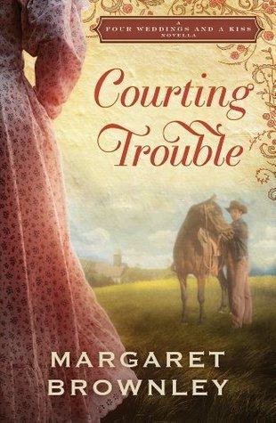 Courting Trouble: A Four Weddings and A Kiss Novella book cover