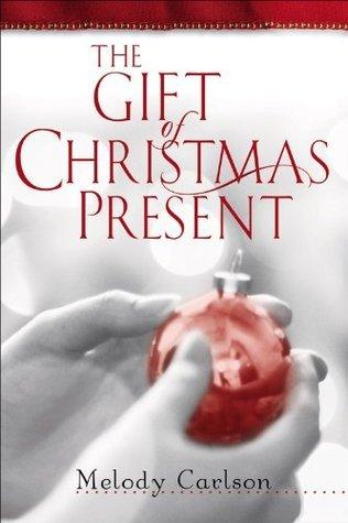 The Gift of Christmas Present book cover