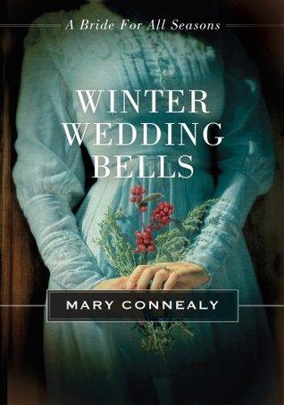 Winter Wedding Bells: A Bride for All Seasons Novella book cover