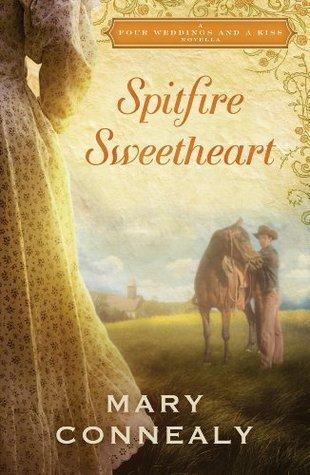 Spitfire Sweetheart: A Four Weddings and A Kiss Novella book cover