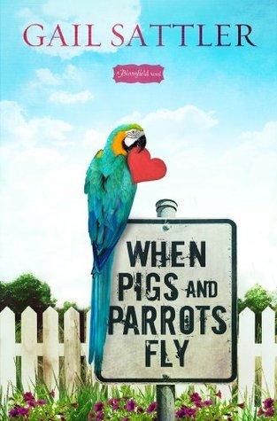 When Pigs and Parrots Fly book cover