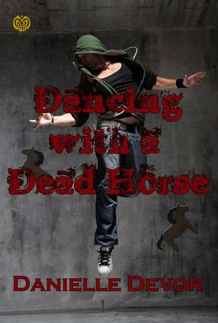 Dancing with a Dead Horse book cover