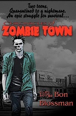 Chronicles of Zombie Town