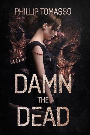 Damn the Dead book cover