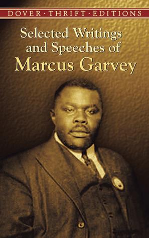 Selected Writings and Speeches of Marcus Garvey book cover