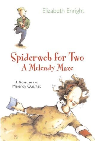 Spiderweb for Two: A Melendy Maze book cover