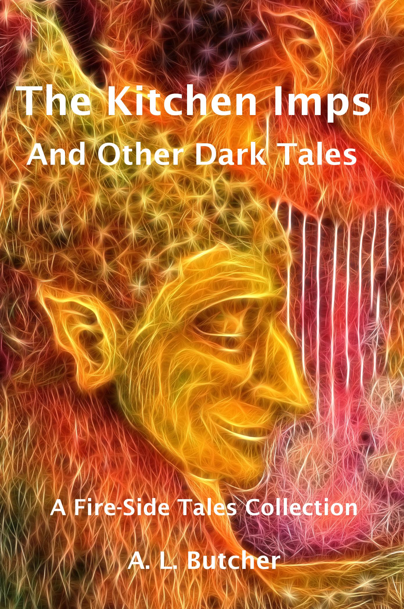 The Kitchen Imps and Other Dark Tales