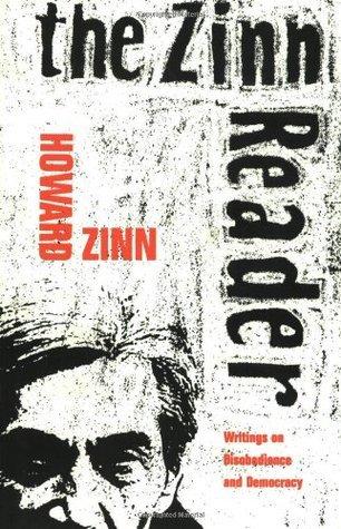 The Zinn Reader: Writings on Disobedience and Democracy book cover