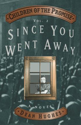 Since You Went Away book cover