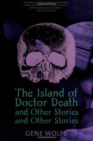 The Island of Dr. Death and Other Stories and Other Stories book cover