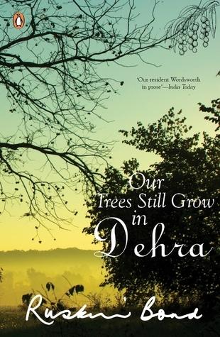 Our Trees Still Grow In Dehra book cover