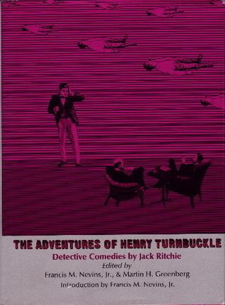 The Adventures of Henry Turnbuckle: Detective Comedies book cover