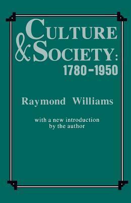 Culture and Society, 1780-1950 book cover