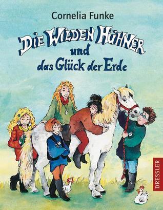 Die Wilden Hühner und das Glück der Erde book cover