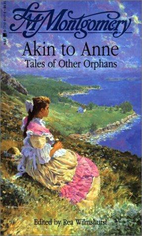 Akin to Anne: Tales of Other Orphans book cover