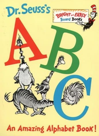 Dr. Seuss's ABC: An Amazing Alphabet Book! book cover