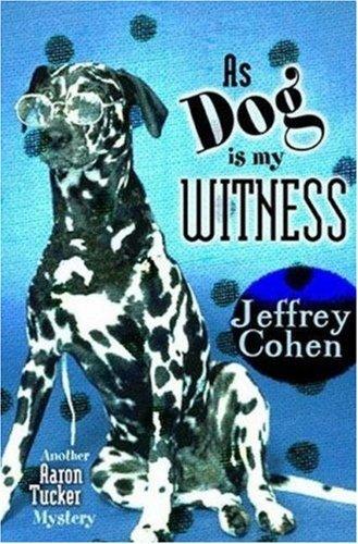 As Dog is My Witness book cover