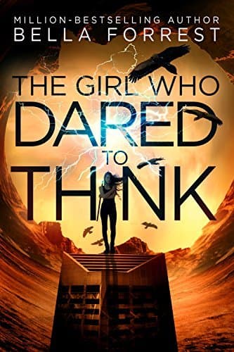 The Girl Who Dared to Think