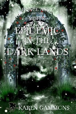 Prince Andy and the Misfits: Epidemic in the Dark Lands