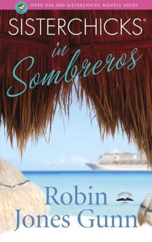 Sisterchicks in Sombreros book cover