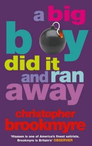 A Big Boy Did It and Ran Away book cover