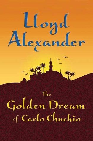 The Golden Dream of Carlo Chuchio book cover