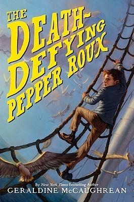 The Death-Defying Pepper Roux book cover