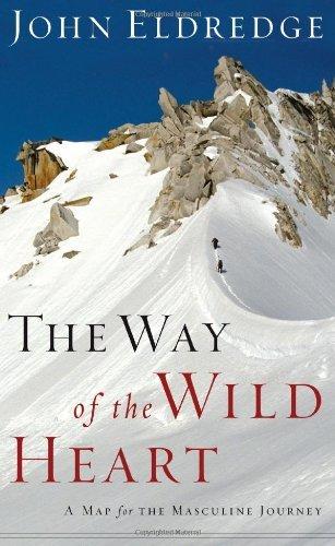 The Way of the Wild Heart: A Map for the Masculine Journey book cover